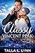 Classy Vincent Peak by Talla L. Lynn