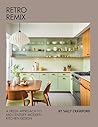 Retro Remix: A Fresh Approach to Mid-Century Modern Kitchen Design: A comprehensive interior design guide with tips, ideas and inspiration Retro Remix: A Fresh Approach to Mid-Century Modern Kitchen Design: A comprehensive interior design guide with tips, ideas and inspiration