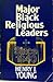 Major Black Religious Leade...