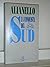 La conquista del sud: Il Risorgimento nell'Italia meridionale