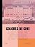 Colores de cine by Charles Bramesco