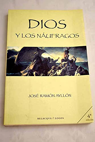 Dios Y Los Náufragos (Paperback)