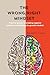 The Wrong/Right Mindset  by Kenneth Casper