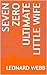 Seven Zero Ultimate Little Wife by Leonard Webb