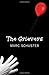 The Grievers by Marc Schuster (2012-05-15)