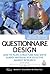 Questionnaire Design: How to Plan, Structure and Write Survey Material for Effective Market Research (Market Research in Practice) 2nd edition by Brace, Ian (2008) Paperback