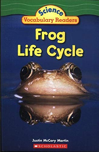 Frog Life Cycle (Science Vocabulary Readers)