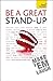 Be a Great Stand-Up: Teach Yourself by Murray, Logan (2010)