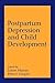Postpartum Depression and Child Development (1999-07-16)
