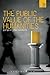The Public Value of the Humanities (The WISH List) by Jonathan Bate (2011-04-15)