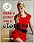 Make Your Own Clothes:  20 Custom Fit Patterns To Sew