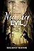 Necessary Evil by Killarney...