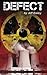 The Defect by Jeff Bailey (2016-06-10)