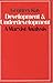 Development and Underdevelopment: A Marxist Analysis by G Kay (1975-01-01)