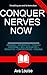 Conquer Nerves Now: Unlock ...