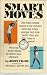Smart moves