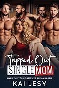 Tapped Out Single Mom (Lucky Lady Reverse Harem, #9)