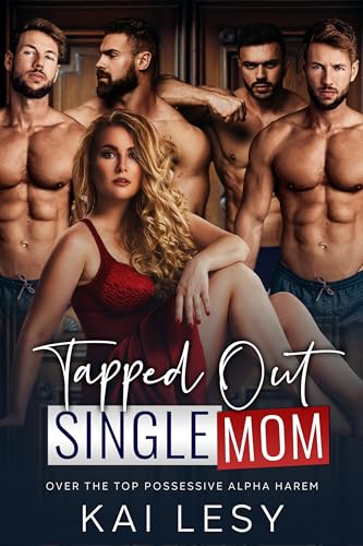 Tapped Out Single Mom (Lucky Lady Reverse Harem, #9)