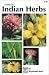 [Guide to Indian Herbs] [By...
