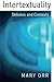 Intertextuality: Debates and Contexts Paperback September 11, 2003