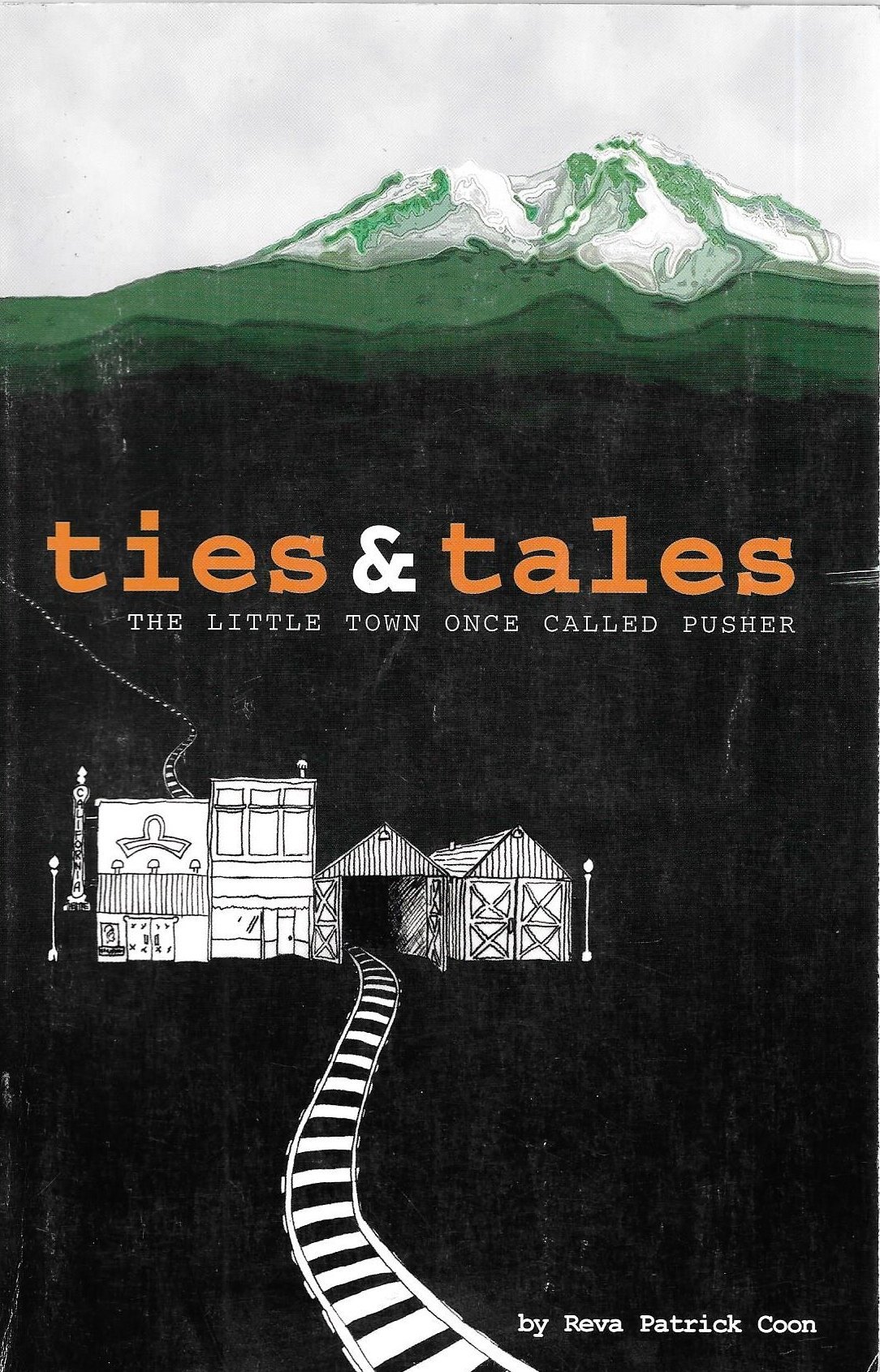 Ties & Tales: The Memoirs of Reva Coon and the Story of Dunsmuir (Paperback)