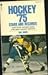 Hockey '75, stars and records: [inside stories and action photos of the game's greatest superstars!] (Pyramid sports)