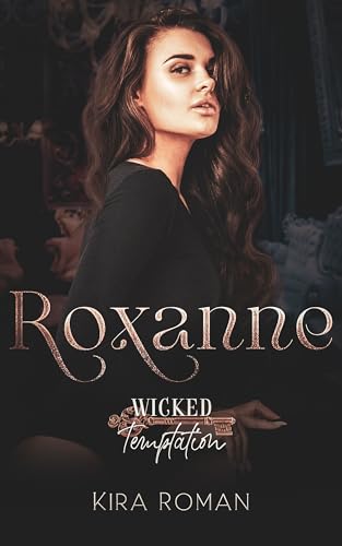Roxanne: Wicked Temptation KeyParty (Kindle Edition)