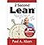 2 Second Lean (How to Grow People and Build a Fun Lean Culture at Work & at Home, 3rd Edition) by Paul A. Akers (2014-01-01)