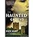Haunted Ground by Erin Hart