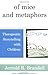Of Mice and Metaphors by Jerrold R. Brandell