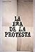 La era de la protesta. Oposición y rebeldía en el siglo XX.