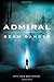 Admiral (Evagardian Novel) by Sean Danker (2016-05-03)