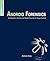 Android Forensics: Investigation, Analysis and Mobile Security for Google Android by Hoog, Andrew (2007) Paperback