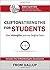 CliftonStrengths for Students: Your Strengths Journey Begins Here