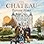 The Château - Forever Home: The instant Sunday Times Bestseller, the perfect gift for Christmas as seen on the hit Channel 4 series