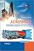 Aerospace Propulsion Systems by Thomas A. Ward (2010-05-17)