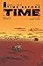 TIME BEFORE TIME #22 CVR A SHALVEY