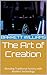 The Art of Creation: Blending Traditional Artistry with Modern Technology (PrintVerse: Unleashing the World of 3D Printing)