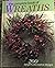 The Complete Book of Wreaths