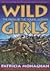 Wild Girls: The Path of the Young Goddess by Patricia Managhan (2005-06-01)