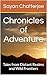 Chronicles of Adventure: Ta...