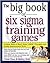 Big Book of Six Sigma Training Games