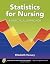 Statistics For Nursing by Heavey, Elizabeth Published by Jones & Bartlett Learning 1st (first) edition (2010) Paperback