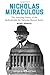Nicholas Miraculous: The Amazing Career of the Redoubtable Dr. Nicholas Murray Butler by Rosenthal Michael (2015-06-09) Paperback