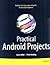 Practical Android Projects