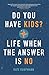 Do You Have Kids?: Life Whe...
