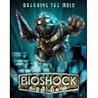 Breaking the Mold: The Art of Bioshock Breaking the Mold: The Art of Bioshock