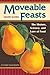 Moveable Feasts: The History, Science, and Lore of Food (At Table) by Gregory McNamee (2008-04-01)