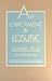 An Experiment in Leisure by Joanna Field (1987-08-01)