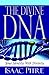 The Divine DNA: Your Identity With Divinity Paperback March 13, 2009